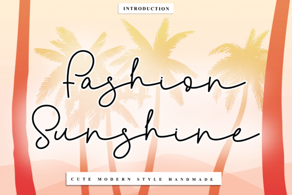 Fashion Sunshine: A Font That Feels Like a Handwritten Note from a Friend