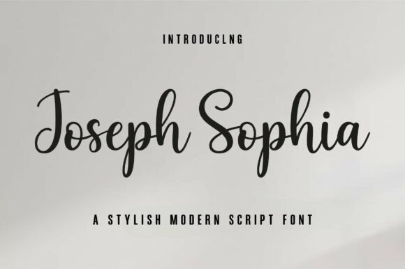 Joseph Sophia: A Modern Script for Timeless Elegance