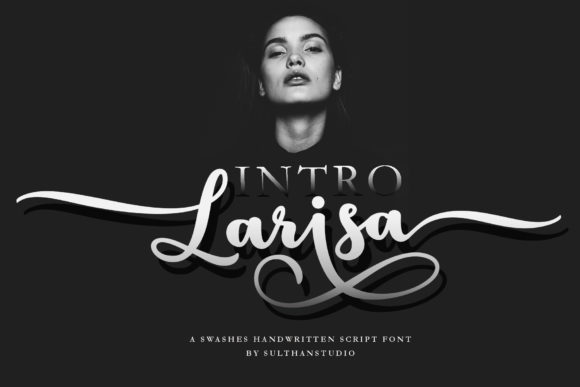 Larisa Font: Adding Handcrafted Magic to Your Digital Projects
