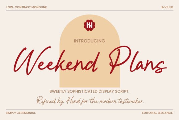 Weekend Plans: The Authentic Monoline Script for Modern Brands